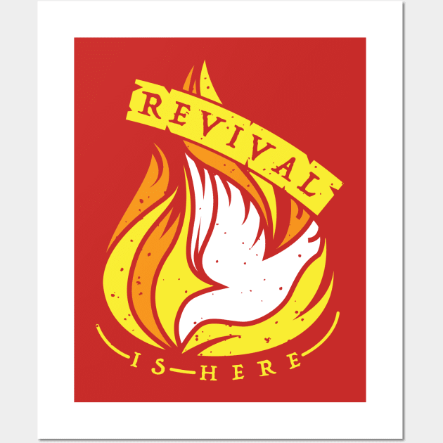 Revival Is Here Christian Pentecost Tshirt Wall Art by ShirtHappens